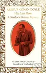 His Last Bow (A Sherlock Holmes Mystery) - Sir Arthur Conan Doyle - kniha z kategorie Detektivky, thrillery a horory