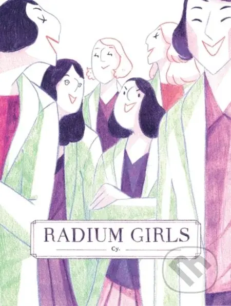 Radium Girls - Cy - kniha z kategorie Byznys a management