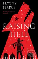 Raising Hell - Bryony Pearce - kniha z kategorie Pro děti