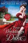 Four Weddings and a Duke - Michelle Mclean - kniha z kategorie Romantika