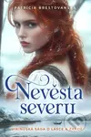 Nevěsta severu - Patrícia Brestovanská - kniha z kategorie Fantasy