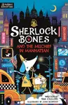 Sherlock Bones and the Mischief in Manhattan - Tim Collins - kniha z kategorie Pro děti