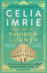 Meet Me at Rainbow Corner - Celia Imrie