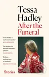 After the Funeral (‘My new favourite writer’ Marian Keyes) - kniha z kategorie Společenská beletrie