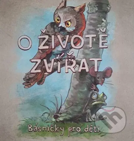 O životě zvířat (Básničky pro děti) - Dan Pfeifer, Jakub Řídký (ilustrátor) - kniha z kategorie Básničky