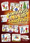 Komiksy a iné zábavky - Danuša Dragulová-Faktorová, Beata Nágelová (ilustrátor) - kniha z kategorie Komiksy