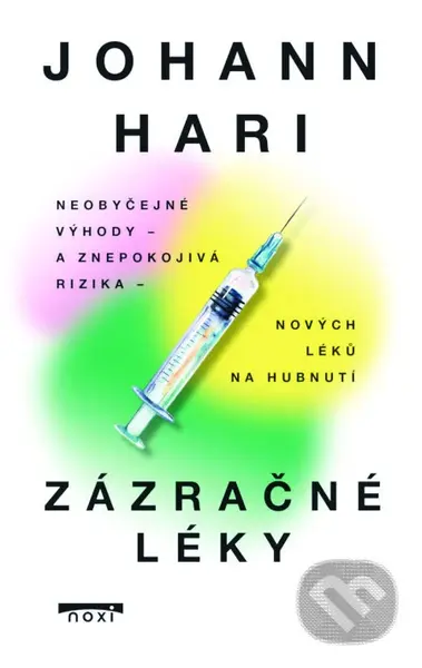 Zázračné léky (Neobyčejné výhody - a znepokojivá rizika nových léků na hubnutí) - kniha z kategorie Humanitní a společenské vědy