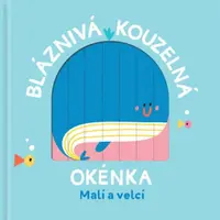 Bláznivá kouzelná okénka / Malí a velcí (Defekt)