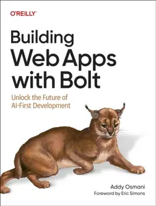 Building Web Apps with Bolt - Addy Osmani