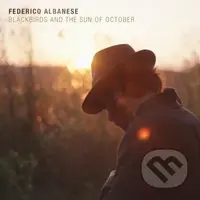 Federico Albanese:  Blackbirds And The Sun Of October LP
