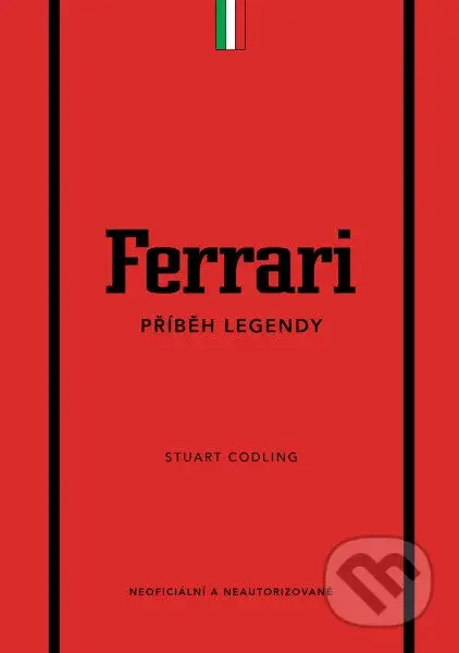Ferrari (Příběh legendy) - Stuart Codling - kniha z kategorie Automobily a doprava
