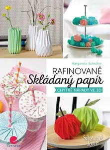 E-kniha: Rafinovaně skládaný papír od Schrüfer Margarete