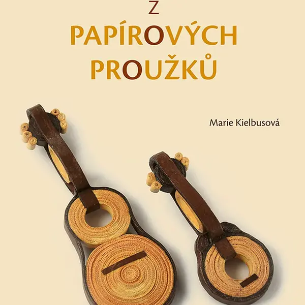 E-kniha: Šperky a ozdoby z papírových proužků od Kielbusová Marie