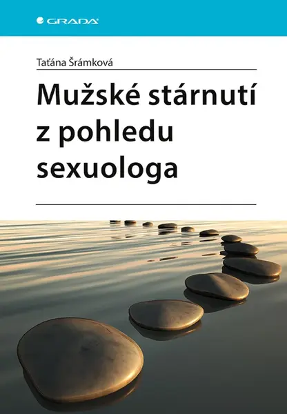 Kniha: Mužské stárnutí z pohledu sexuologa od Šrámková Taťána