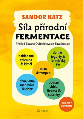 E-kniha: Síla přírodní fermentace – vázané vydání od Katz Ellix Sandor