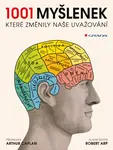 Kniha: 1001 myšlenek, které změnily naše uvažování od