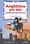 Kniha: Angličtina pro děti - kouzelná gramatika od Vernerová Veronika