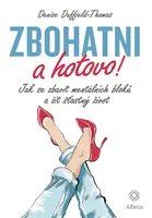 E-kniha: Zbohatni a hotovo! od Duffield-Thomas Denise