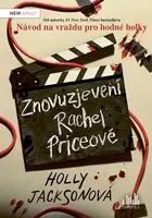 Kniha: Znovuzjevení Rachel Priceové od Jacksonová Holly