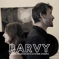Patrik Stoupa, Ráchel Skleničková – Barvy