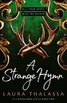 A Strange Hymn (Defekt) - Laura Thalassa
