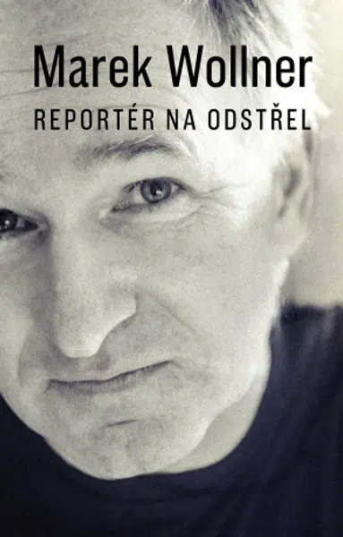 Marek Wollner - Reportér na odstřel (Defekt) - Marek Wollner