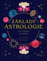 Základy ASTROLOGIE pro dobrou čarodějku (Defekt) - Lindsay Squire