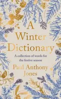 A Winter Dictionary - Paul Anthony Jones