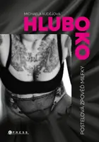 Hluboko - Michaela Nevrklová - e-kniha
