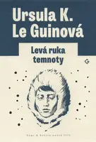 Levá ruka temnoty - Ursula K. Le Guinová - e-kniha