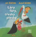 Láry fáry, třesky plesky (Defekt) - Jiří Žáček
