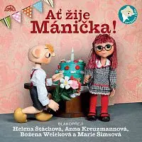 Divadlo Spejbla a Hurvínka – Ať žije Mánička!