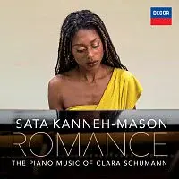 Isata Kanneh-Mason – Romance – The Piano Music of Clara Schumann