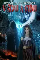 V šeru a stínu - Barb Hendee, J.C. Hendee