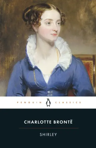 Shirley - Charlotte Brontë