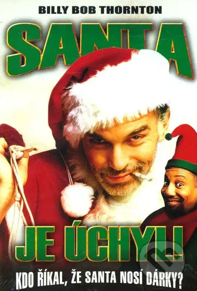 Santa je úchyl - Terry Zwigoff - film z kategorie Rodinné a vánoční komedie