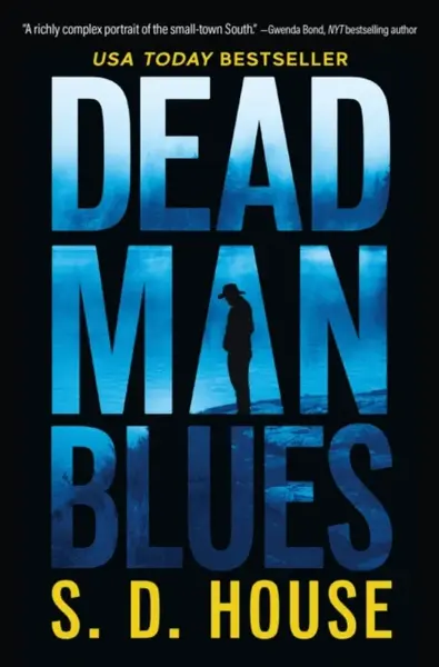Dead Man's Blues - S. D. House