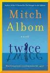 Twice - Mitch Albom