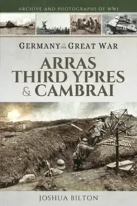Germany in the Great War - Joshua Bilton