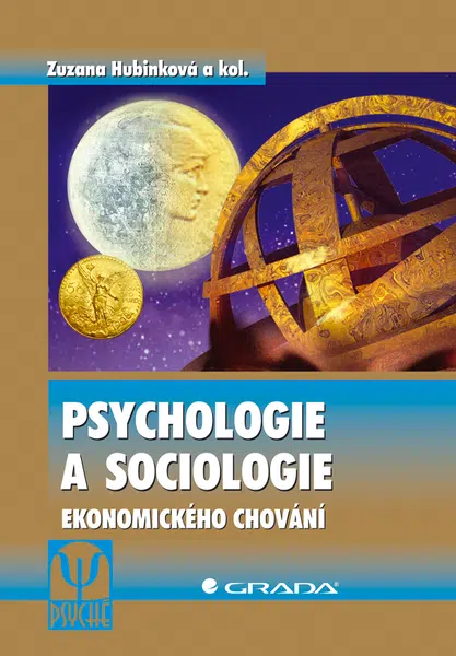 Psychologie a sociologie ekonomického chování, Hubinková Zuzana