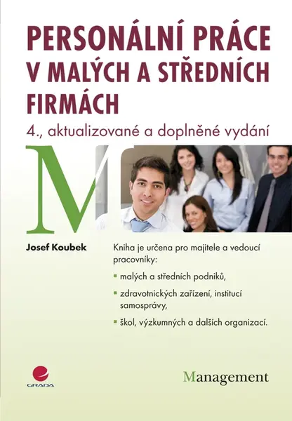 Personální práce v malých a středních firmách, Koubek Josef