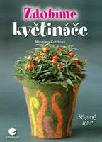 Zdobíme květináče, Kubišová Miroslava