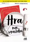 Hra na vraždu, Jacksonová Holly