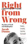 Right from Wrong (My Story of Guilt and Redemption) - kniha z kategorie Humanitní a společenské vědy