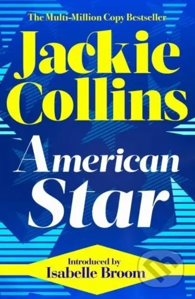American Star (introduced by Isabelle Broom) - Jackie Collins - kniha z kategorie Romantika
