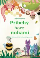 Príbehy hore nohami - Natália Ganajová - kniha z kategorie Úkoly pro děti