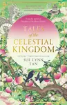 Tales of the Celestial Kingdom - Kelly Chong (ilustrátor), Sue Lynn Tan - kniha z kategorie Fantasy