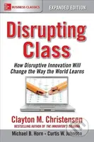 DISRUPTING CLASS EE - Christensen - kniha z kategorie Byznys a management