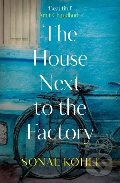 The House Next to the Factory (As heard on BBC Radio 4 Book at Bedtime) - kniha z kategorie Společenská beletrie