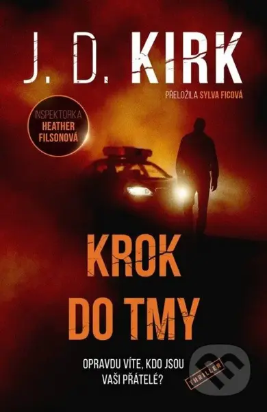 Krok do tmy - J. D. Kirk - kniha z kategorie Detektivky
